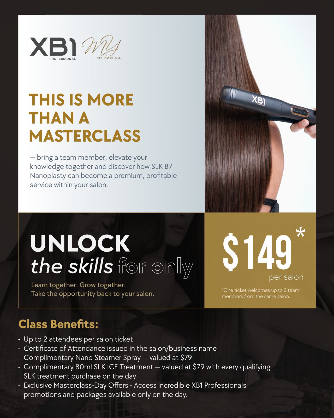 This is more than a masterclass — Unlock the skills for only $149 per salon. One ticket welcomes up to 2 team members from the same salon. Class benefits included.